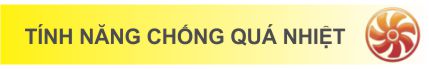 tinh-nang-chong-qua-nhiet